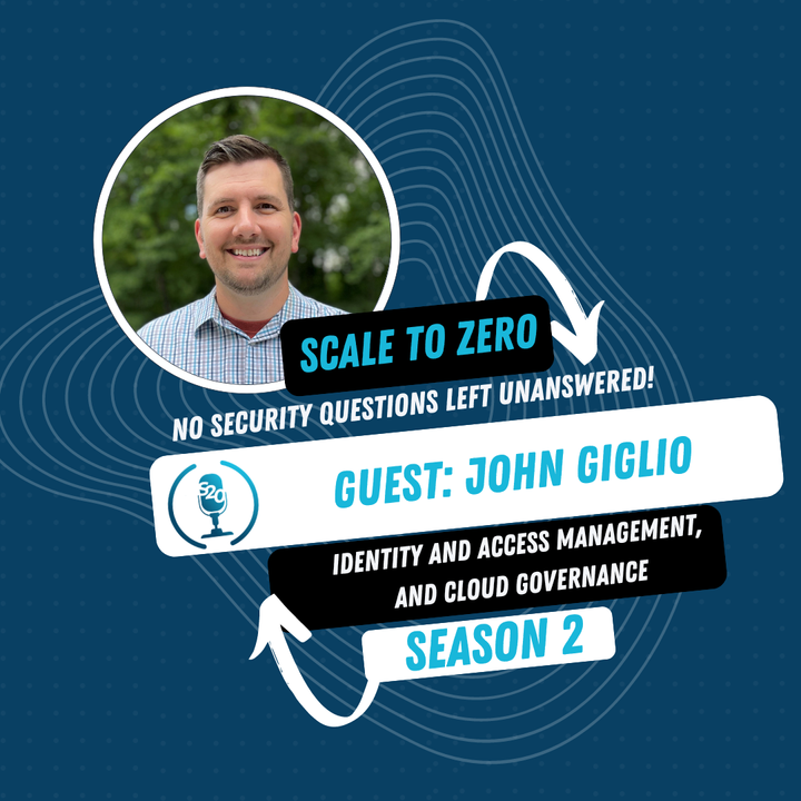 Demystifying Identity and Access Management with John Giglio